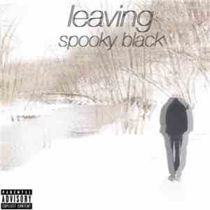 Spooky Black - Leaving download free