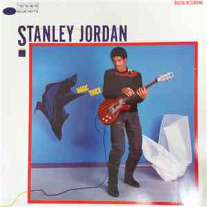 Stanley Jordan - Magic Touch download mp3 flac