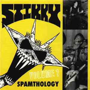 Stikky - Spamthology - Volume 1 download mp3 flac
