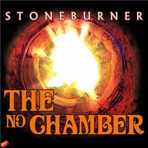 Stoneburner - The No Chamber download free Stoneburner - The No Chamber download mp3 flac