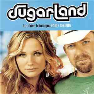 Sugarland  - Test Drive Before You Enjoy The Ride download mp3 flac