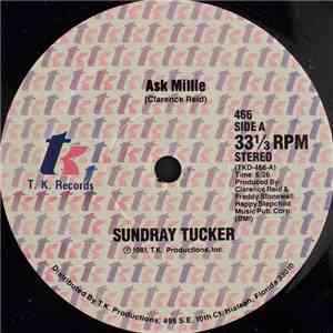 Sundray Tucker - Ask Millie / If It Was Me download mp3 flac