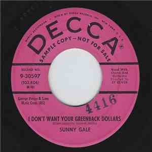 Sunny Gale - I Don't Want Your Greenback Dollars / For Crying Out Loud download mp3 flac