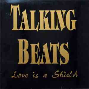 Talking Beats - Love Is A Shield download free Talking Beats - Love Is A Shield download mp3 flac