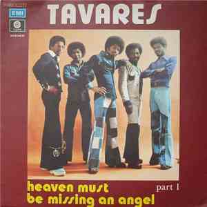 Tavares - Heaven Must Be Missing An Angel download mp3 flac
