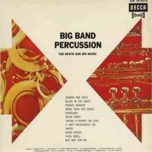 Ted Heath And His Music - Big Band Percussion download free