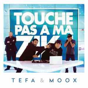 Tefa & Moox - Touche Pas A Ma Zik (TPMZ) download mp3 flac