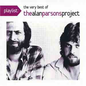 The Alan Parsons Project - Playlist: The Very Best Of The Alan Parsons Project download free
