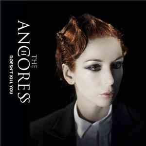 The Anchoress - Doesn't Kill You download free