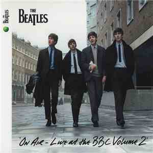The Beatles - On Air - Live At The BBC Volume 2 download mp3 flac