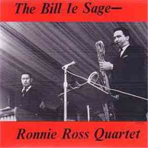 The Bill Le Sage / Ronnie Ross Quartet - The Bill Le Sage - Ronnie Ross Quartet download free