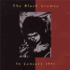 The Black Crowes - In Concert 1993 download mp3 flac