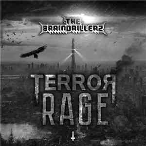 The Braindrillerz - Terror Rage download mp3 flac