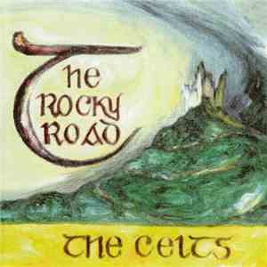 The Celts  - The Rocky Road download mp3 flac