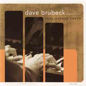 The Dave Brubeck Quartet - Park Avenue South download mp3 flac
