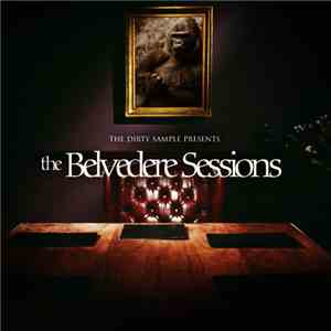 The Dirty Sample - The Belvedere Sessions download free