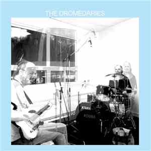 The Dromedaries - The Dromedaries download free