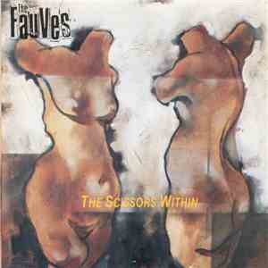 The Fauves - The Scissors Within download mp3 flac