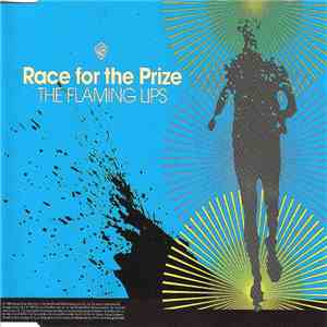 The Flaming Lips - Race For The Prize download mp3 flac