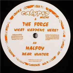 The Force / Malfoy - What Happens Here? / Bear Hunter download free The Force / Malfoy - What Happens Here? / Bear Hunter download mp3 flac