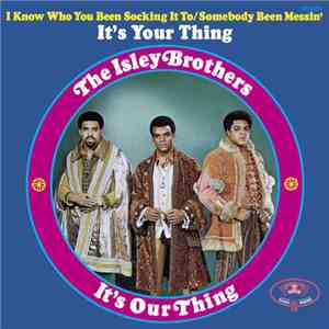 The Isley Brothers - It's Our Thing download mp3 flac