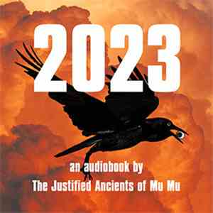 The Justified Ancients Of Mu Mu - 2023 download mp3 flac