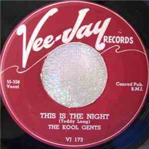 The Kool Gents - Do Ya Do / This Is The Night download free