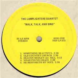 The Lamplighters Quartet - "Walk, Talk, And Sing" download mp3 flac