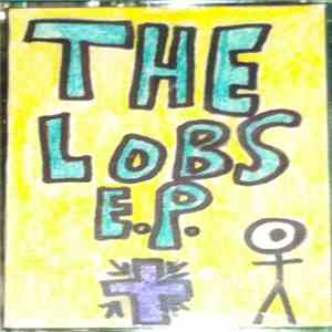 The Lobs - The Lobs E.P. download free