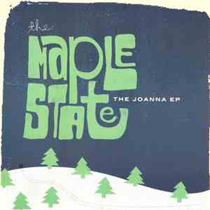 The Maple State - The Joanna EP download mp3 flac