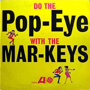 The Mar-Keys - Do The Pop-Eye download free