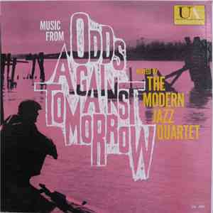 The Modern Jazz Quartet - Music From "Odds Against Tomorrow" download mp3 flac