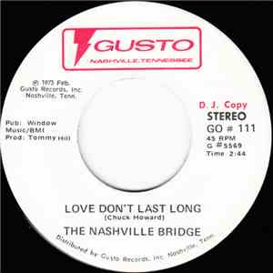 The Nashville Bridge - Love Don't Last Long download mp3 flac
