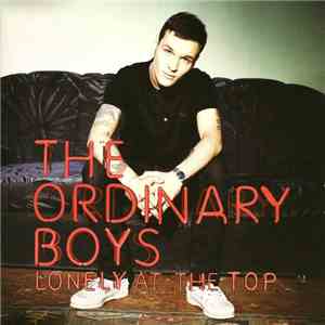 The Ordinary Boys - Lonely At The Top download mp3 flac