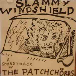 The Patchchords - Slammy Windshield download mp3 flac
