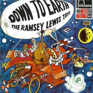 The Ramsey Lewis Trio - Down To Earth download mp3 flac