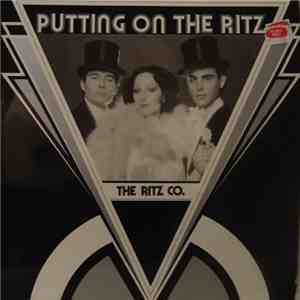 The Ritz Co. - Putting On The Ritz download free
