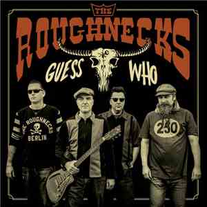 The Roughnecks  - Guess Who download mp3 flac
