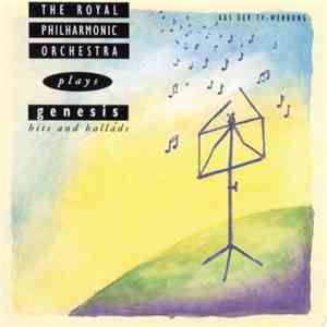 The Royal Philharmonic Orchestra - Plays Genesis Hits And Ballads download free