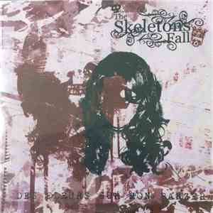 The Skeletons Fall - Des Fleurs Sur Mon Panzer download free