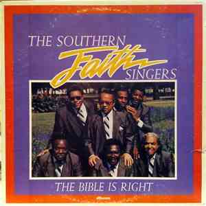 The Southern Faith Singers - The Bible Is Right download mp3 flac