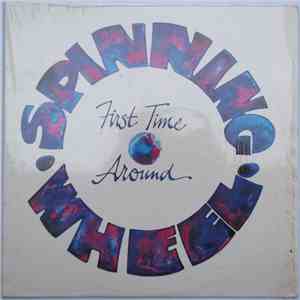 The Spinning Wheel  - First Time Around download mp3 flac