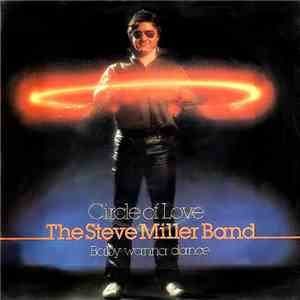 The Steve Miller Band - Circle Of Love download mp3 flac