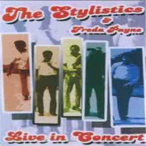 The Stylistics, Freda Payne - Live In Concert download mp3 flac