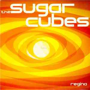 The Sugarcubes - Regina download mp3 flac