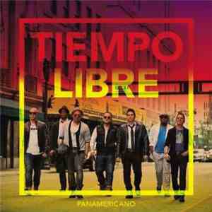 Tiempo Libre - Panamericano download free