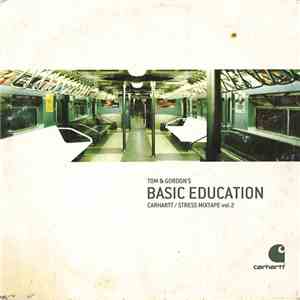Tom & Gordon - Basic Education - Carhartt / Stress Mixtape Vol.2 download mp3 flac