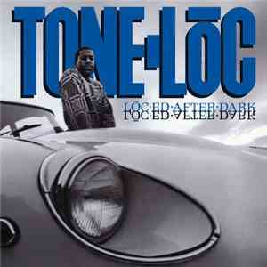 Tone Loc - Loc'ed After Dark download mp3 flac