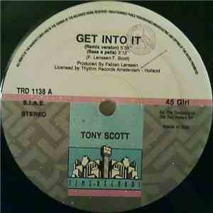 Tony Scott - Get Into It download free