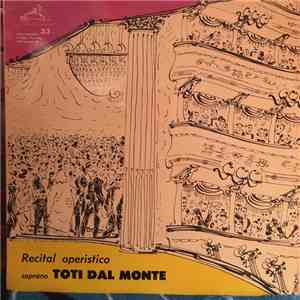 Toti Dal Monte - Recital Operistico download free